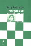 MIS GENIALES PREDECESORES VOL 4, de KASPAROV, GARY | portada del libro