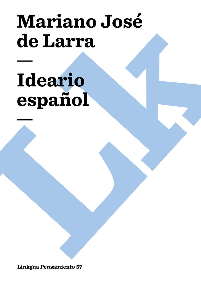 IDEARIO ESPAÑOL, de de Larra, Mariano José | portada del libro