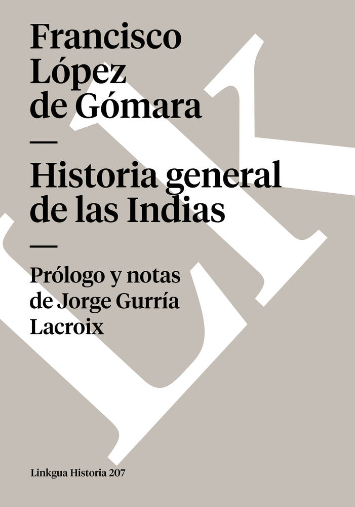 HISTORIA GENERAL DE LAS INDIAS, de López de Gómara, Francisco | portada del libro