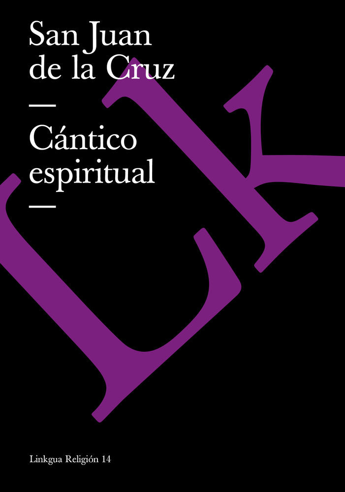 CANTICO ESPIRITUAL, de de la Cruz, San Juan | portada del libro