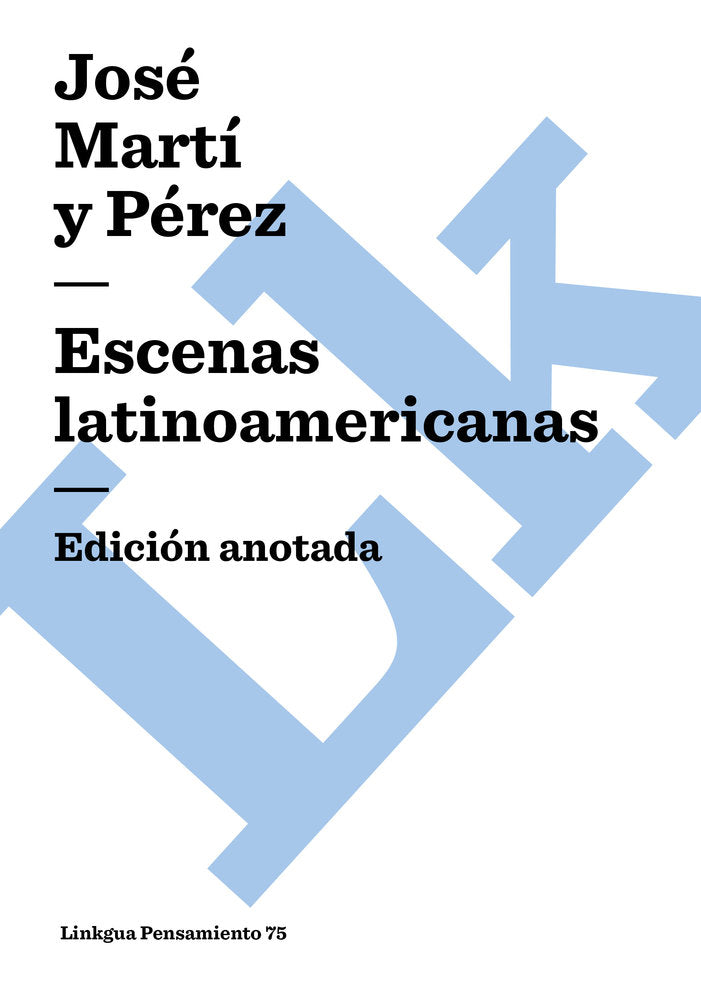 ESCENAS LATINOAMERICANAS, de Martí, José | portada del libro