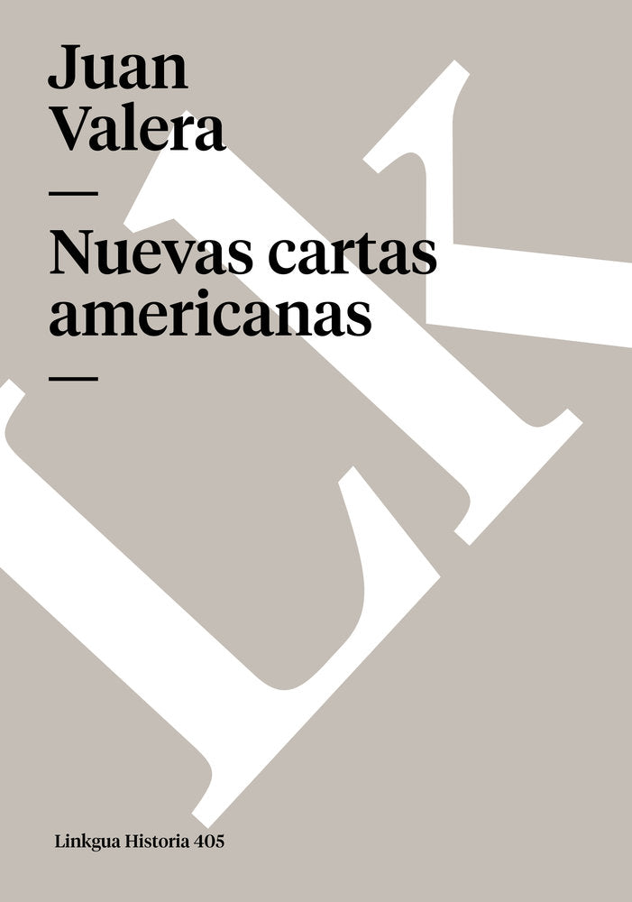 NUEVAS CARTAS AMERICANAS, de Valera, Juan | portada del libro