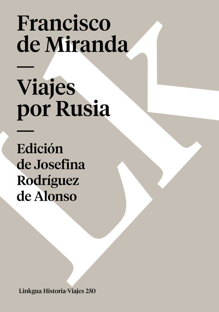 VIAJES POR RUSIA, de de Miranda, Francisco | portada del libro