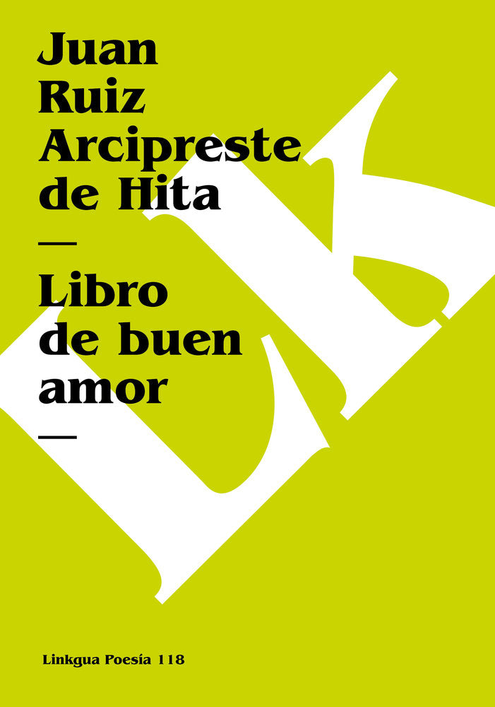 LIBRO DEL BUEN AMOR, EL, de de Hita, Arcipreste | portada del libro