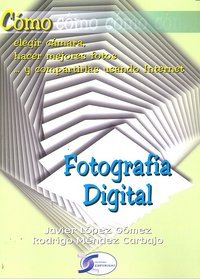 FOTOGRAFIA DIGITAL, de LOPEZ | portada del libro