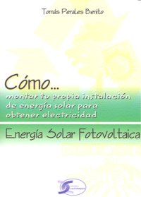 ENERGIA SOLAR FOTOVOLTAICA, de PERALES BENITO | portada del libro