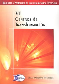 CENTROS DE TRANSFORMACION, de TRASHORRAS MONTECELOS | portada del libro