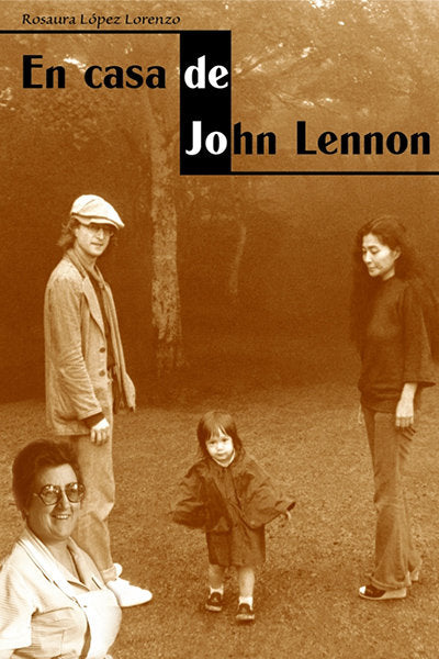 En casa de John Lennon, de López Lorenzo | portada del libro