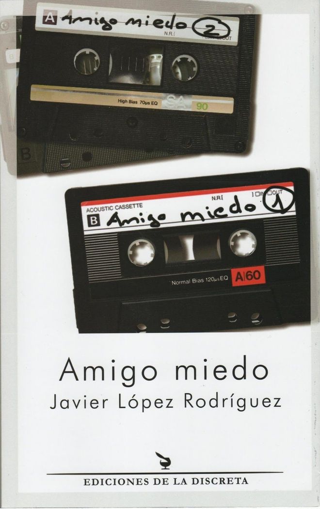 Amigo miedo, de López Rodríguez | portada del libro