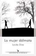 La mujer dálmata, de Díez Jiménez | portada del libro