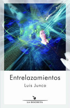 Entrelazamientos, de Junco Ezquerra | portada del libro