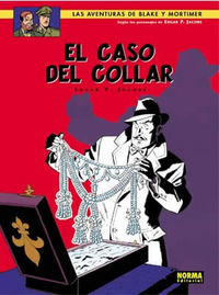 BLAKE Y MORTIMER 07. EL CASO DEL COLLAR, de Jacobs, Edgar P. | portada del libro