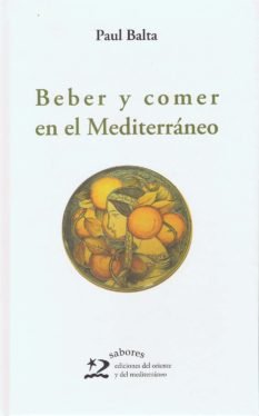 Beber y comer en el Mediterráneo, de Balta, Paul | portada del libro