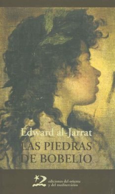 Las piedras de Bobelio, de Al-Jarrat, Eduard | portada del libro