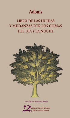 Libro de las huidas y mudanzas por los climas del día y la noche, de Adonis | portada del libro