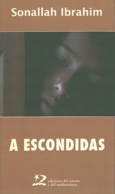 A escondidas, de Sonallah, Ibrahim | portada del libro