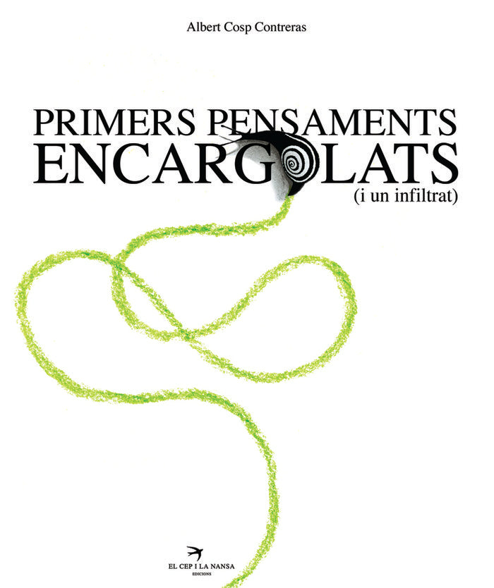 Primers pensaments encargolats (i un infiltrat), de Cosp Contreras, Albert | portada del libro