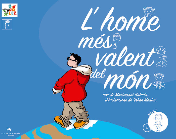 L'home més valent del món, de BALADA HERRERA, MONTSERRAT | portada del libro