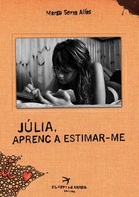 Júlia, aprenc a estimar-me, de SERRA ALÍAS, MARGA | portada del libro