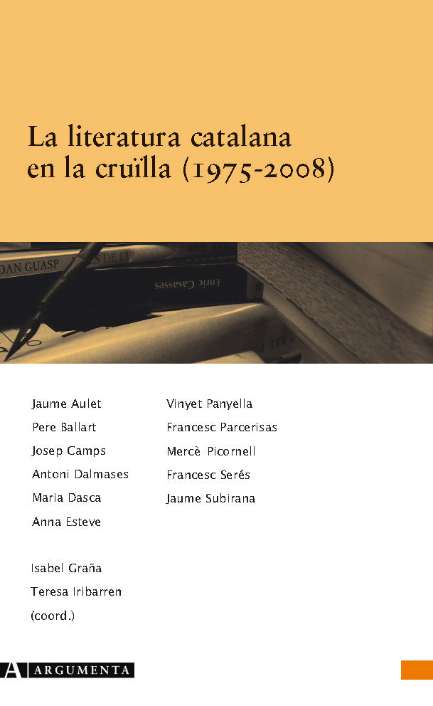 La literatura catalana en la cruïlla (1975-2008), de Aulet, Jaume | portada del libro