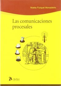 Comunicaciones procesales, las., de Furquet Monasteria | portada del libro