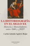 La historiografía en el siglo XX, de Aguirre Rojas, Carlos A. | portada del libro