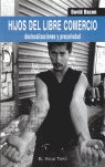 Hijos del libre comercio, de Bacon, David | portada del libro