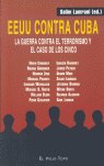 EEUU contra Cuba, de LAMRANI,SALIM | portada del libro