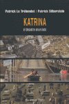 Katrina, el desastre anunciado, de Le Tréhondat, Patrick | portada del libro