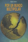 Por un mundo multipolar, de Amin, Samir | portada del libro