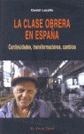 La clase obrera en España, de Lacalle, Daniel | portada del libro