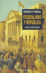 Federalismo y República, de Pi i Margall, Francisco | portada del libro