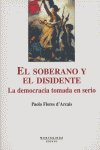 El soberano y el disidente. La democracia tomada en serio, de Flores d'Arcais | portada del libro