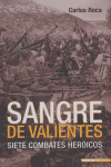 SANGRE DE LOS VALIENTES, de ROCA | portada del libro