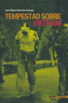 TEMPESTAD SOBRE VIETNAM, de ROMAÑA ARTEA | portada del libro