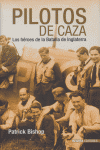 PILOTOS DE CAZA, de BISHOP | portada del libro