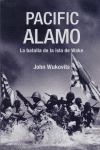 Pacific Alamo, de JOHN WUKOVITS | portada del libro