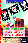 Serie Papel nº 25. ADORNAR CON PAPEL FIESTAS DE CUMPLEAÑOS, de Rogaczewski-Nogai, Sybille | portada del libro