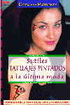 Serie Tatuajes nº 2. SUTILES TATUAJES PINTADOS A LA ÚLTIMA MODA, de Rabis, Frank | portada del libro