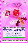 Serie Swarovski nº 4. GLAMOUR CON ESTILO. BROCHES, CINTURONES, PRENDEDORES DE FLORES...CON CUENTAS D, de Ruh, Angelika | port
