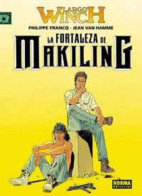 LARGO WINCH 07: LA FORTALEZA DE MAKILING, de Francq, Phillippe | portada del libro