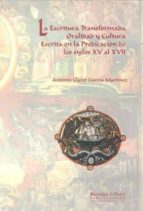 La escritura transformada, de ANTONIO CLARET GARCIA MARTINEZ | portada del libro