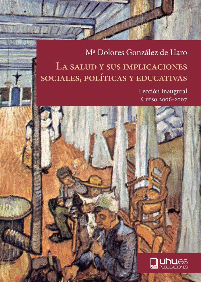 La salud y sus implicaciones sociales, políticas y educativas, de González de Haro | portada del libro