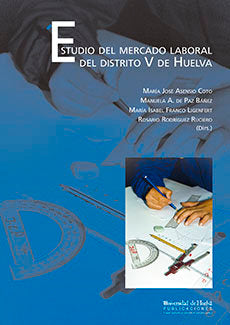 Estudio del mercado laboral del distrito V de Huelva, de Asensio Coto, Mª José | portada del libro