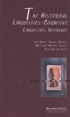 The historical linguistics-cognitive, de JUAN GABRIEL VAZQUEZ GONZALEZ | portada del libro