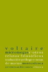 MICROMEGAS Y OTROS RELATOS FILOSOFICOS, de VOLTAIRE | portada del libro