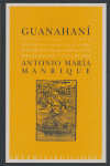 GUANAHAN?, de ANTONIO MARIA MANRIQUE | portada del libro