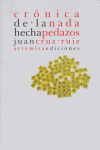 Crónica de la nada hecha pedazos, de Juan Cruz Ruiz | portada del libro