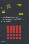 IDEOLOGIA ALEMANA I Y OTROS ESCRITOS FILOSOFICOS,LA, de MARX | portada del libro