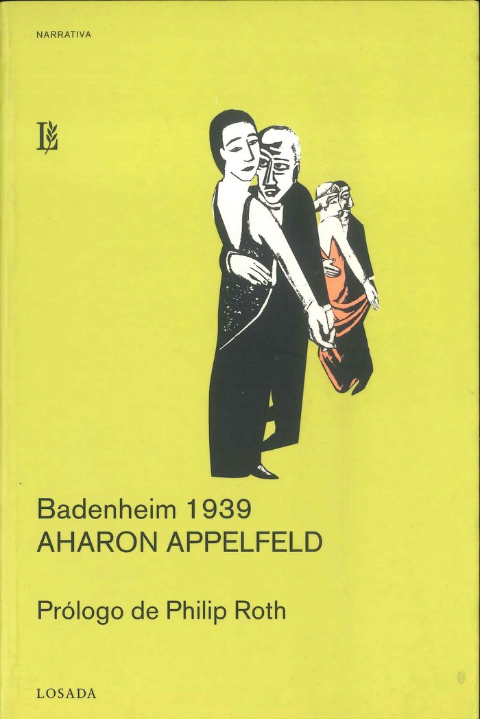 BADENHEIM 1939 AHARON APPELFELD, de Appelfeld, Aharon | portada del libro